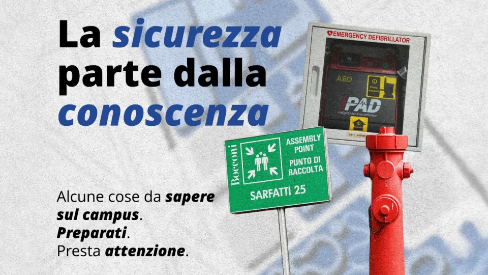 La sicurezza parte dalla conoscenza. Alcune cose da sapere sul campus. Preparati. Presta attenzione. 