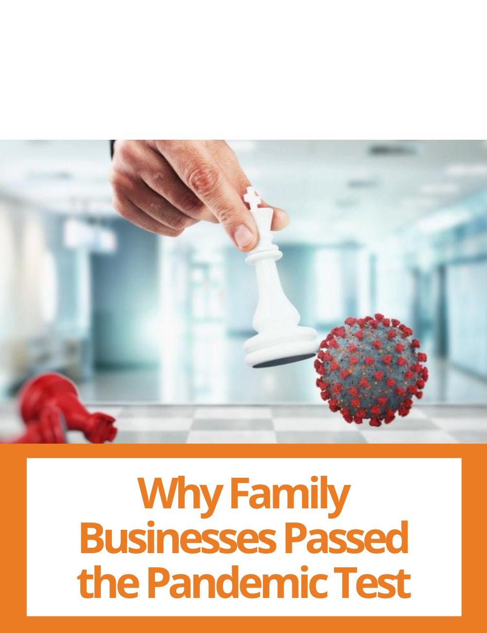 Link to related stories. Image: chess and a COVID cell. Story headline: Why Family Businesses Passed the Pandemic Test
