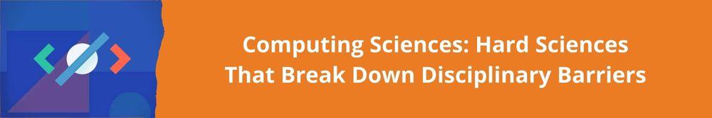 Link to related stories. Image: symbols that recalls computing sciences. Story headline: Computing Sciences: Hard Sciences That Break Down Disciplinary Barriers  