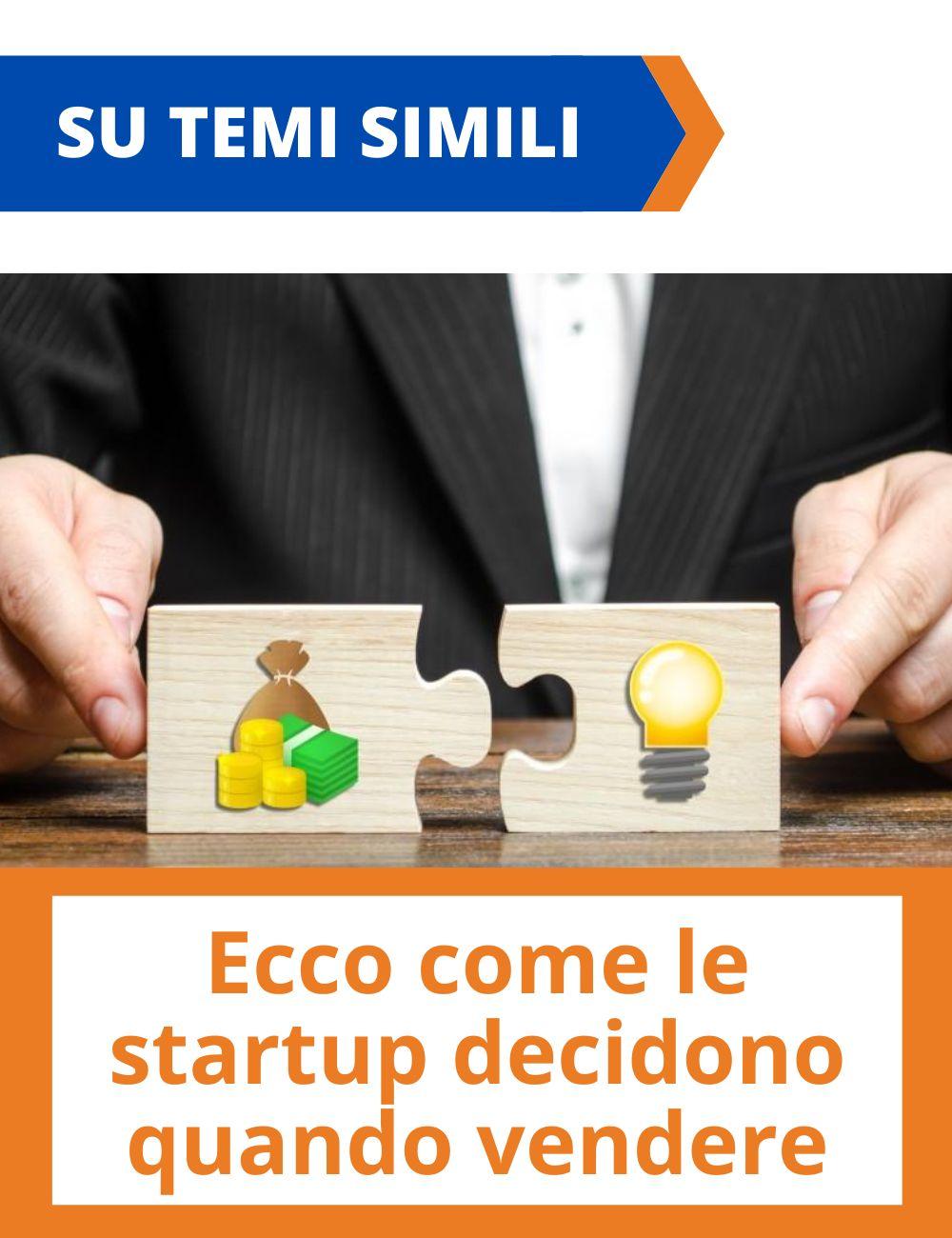 Immagine con link ad articoli su temi simili. L'immagine di due mani che avvicinano due pezzi puzzle che raffigurano da una parte il denaro e dall-altra una lampadina rimanda all'articolo intitolato: Ecco come le startup decidono quando vendere 