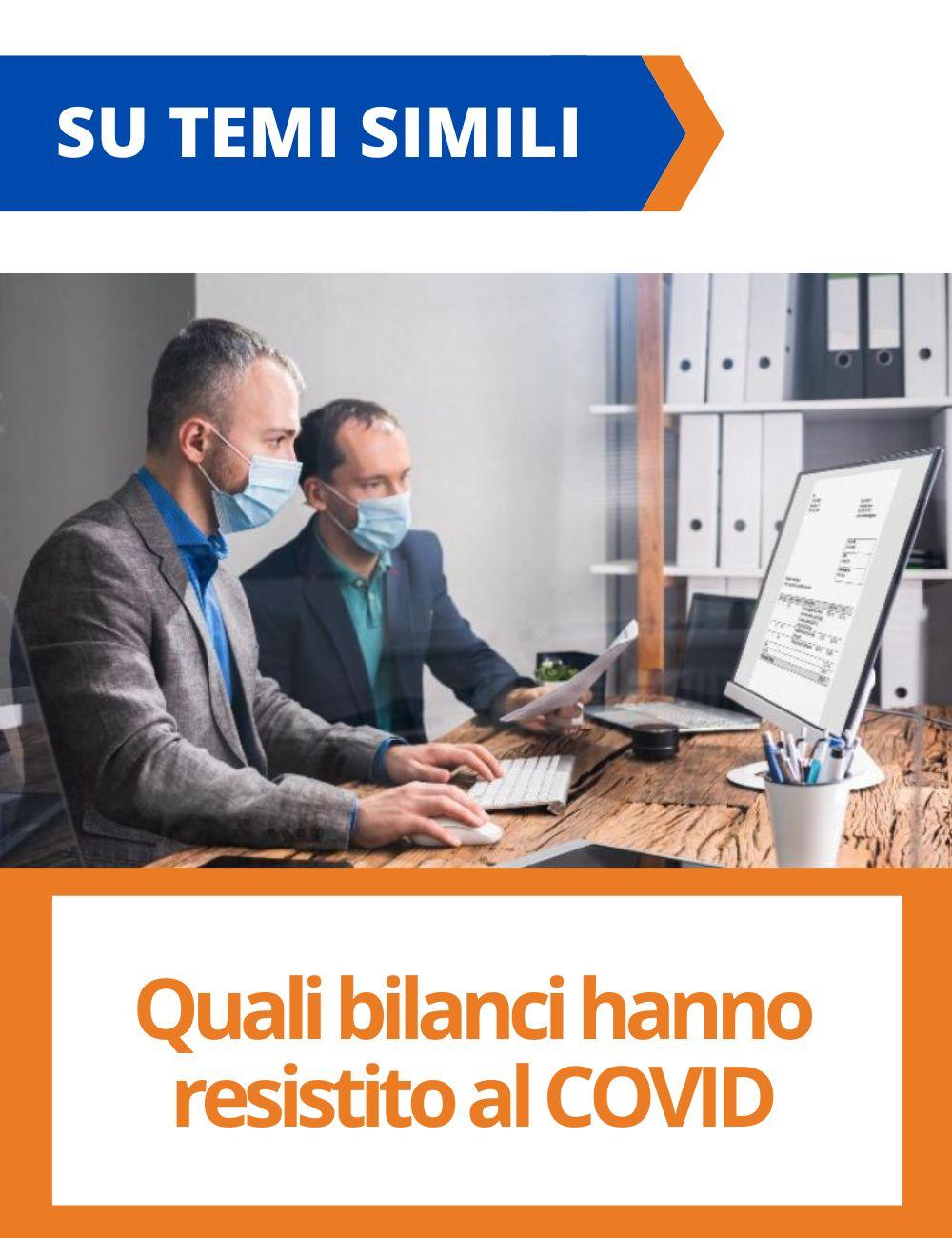 Immagine con link ad articoli su temi simili. L'immagine di due uomini con la mascherina che lavorano al computer rimanda all'articolo intitolato: Quali bilanci hanno resistito al COVID