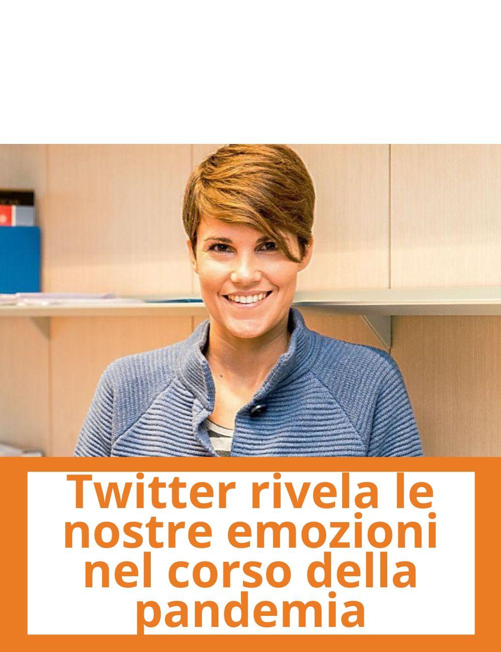 Immagine con link ad articoli su temi simili. La foto di Nicoletta Balbo rimanda all'articolo intitolato: Twitter rivela le nostre emozioni nel corso della pandemia